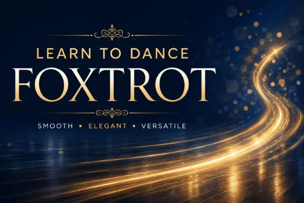 Learn to Dance Foxtrot Online
